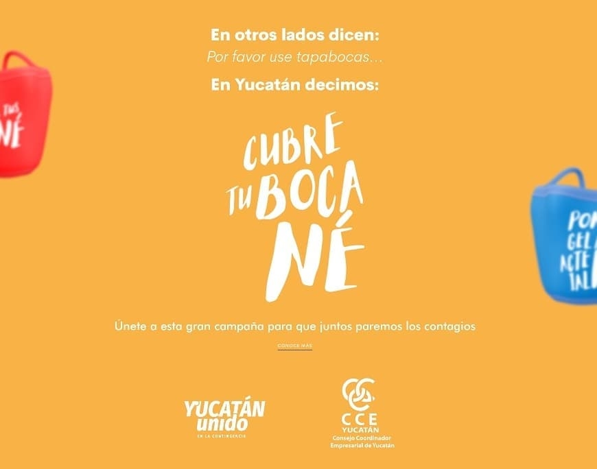 Presentan campaña "Cubre tu boca, ne" para reducir casos de COVID-19 en Yucatán