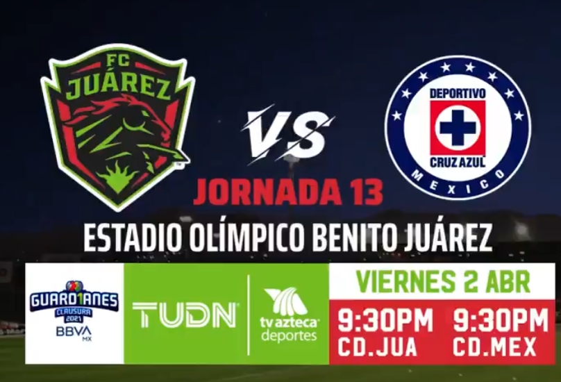 FC Juárez vs Cruz Azul:  ¿Dónde y a qué hora verlo?