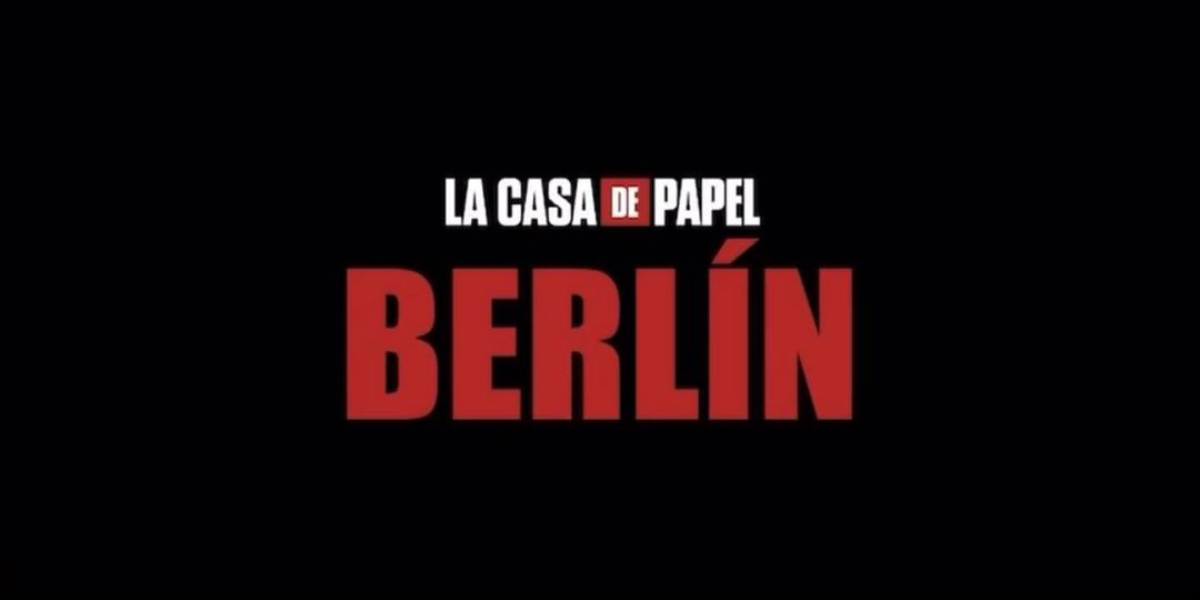Netflix anuncia fecha de estreno de 'Berlín', spin-off de 'La Casa de Papel'