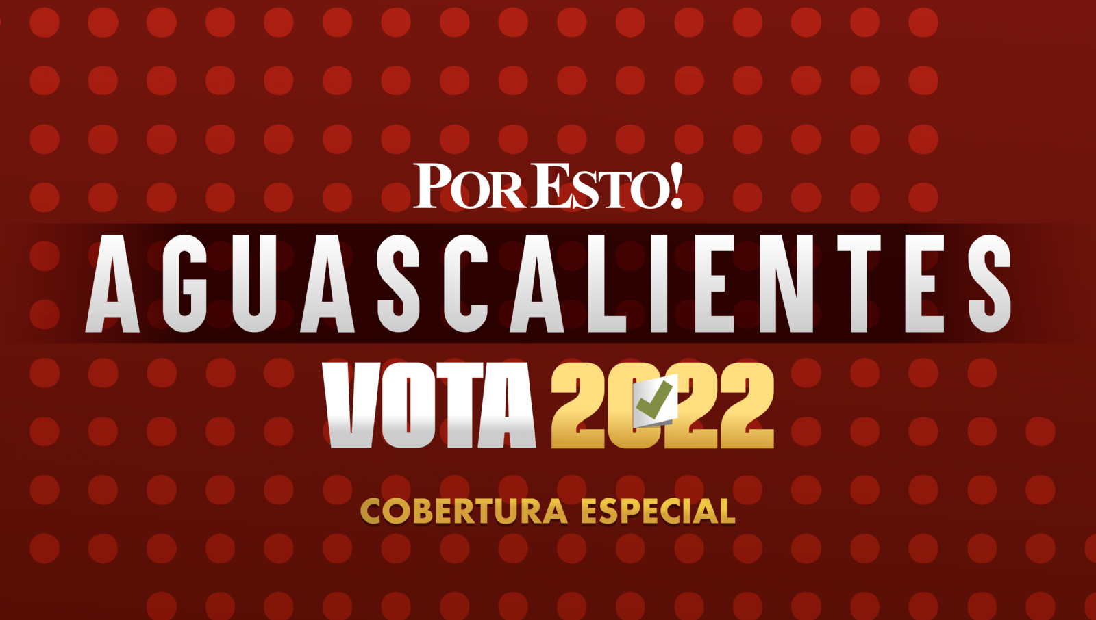 Elecciones Aguascalientes 2022: Consulta aquí los resultados preliminares