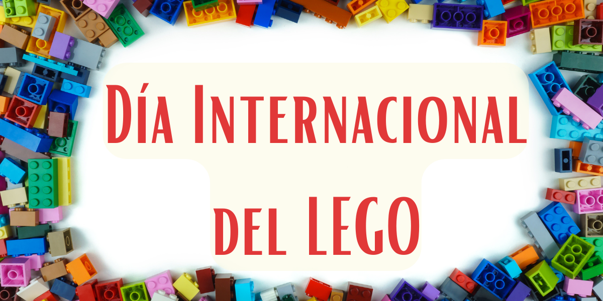 ¿Por qué se celebra el Día Internacional de Lego hoy 28 de enero?