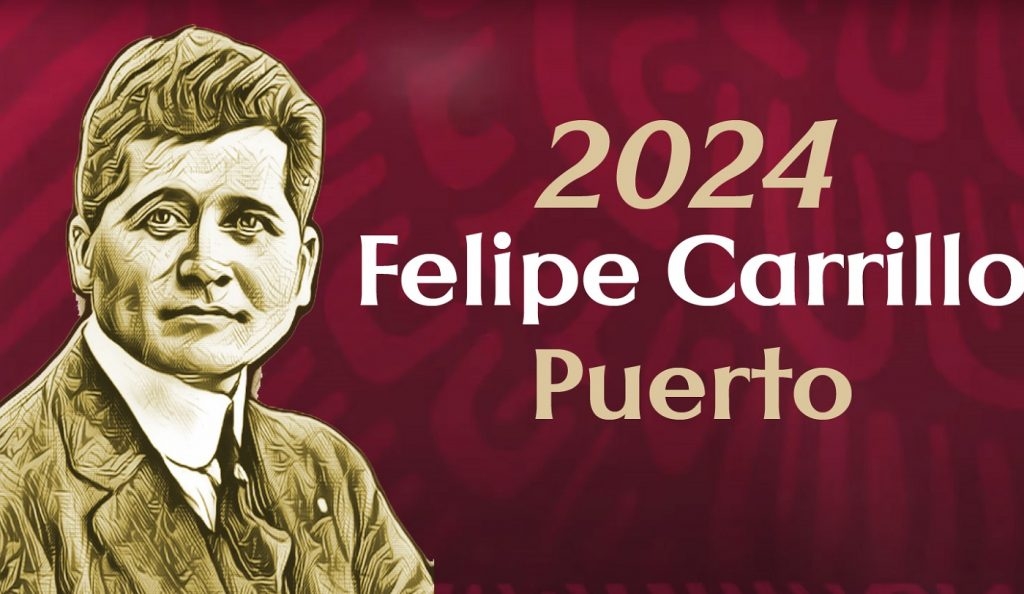 2024, designado por AMLO como el año de Felipe Carrillo Puerto