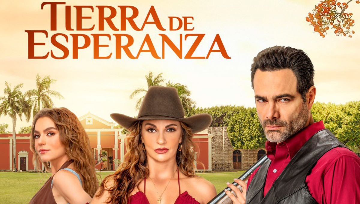 Tierra de Esperanza: Ellos serán los villanos de la novela de Televisa grabada en Yucatán