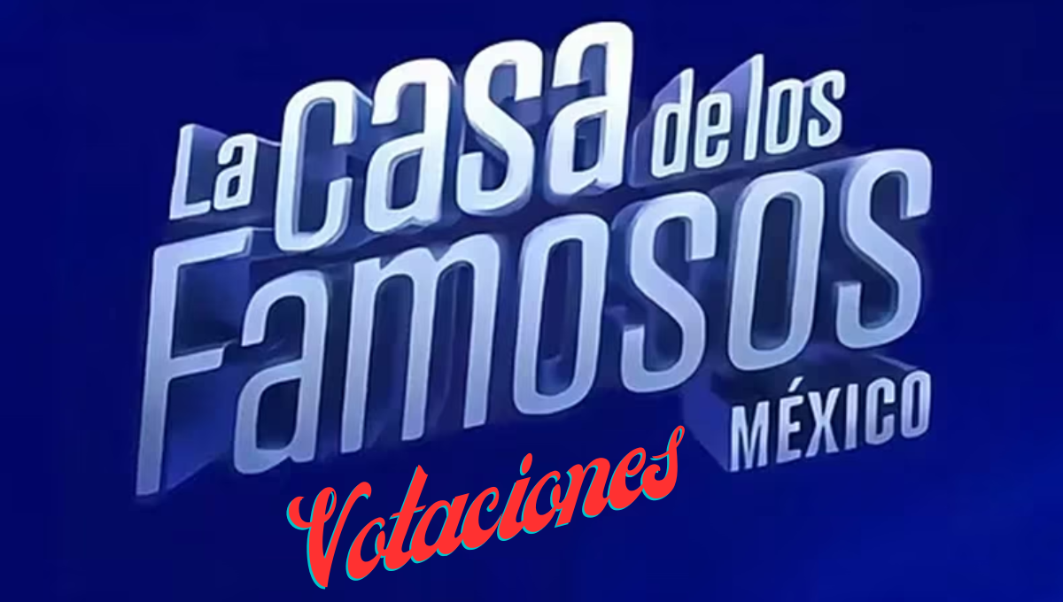 La Casa de los Famosos México:¿Cómo votar por los nominados?