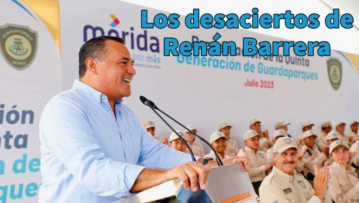 Renán Barrera: Cuatro desaciertos del Alcalde de Mérida durante su gobierno