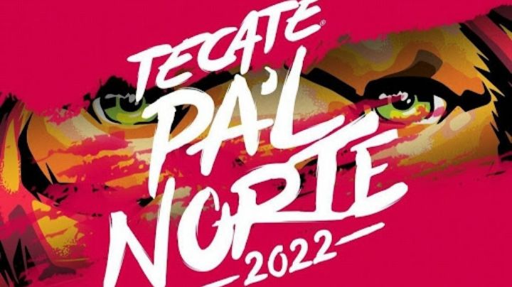 Tecate Pa'l Norte 2022: Fechas, boletos y todo lo que debes saber sobre el festival