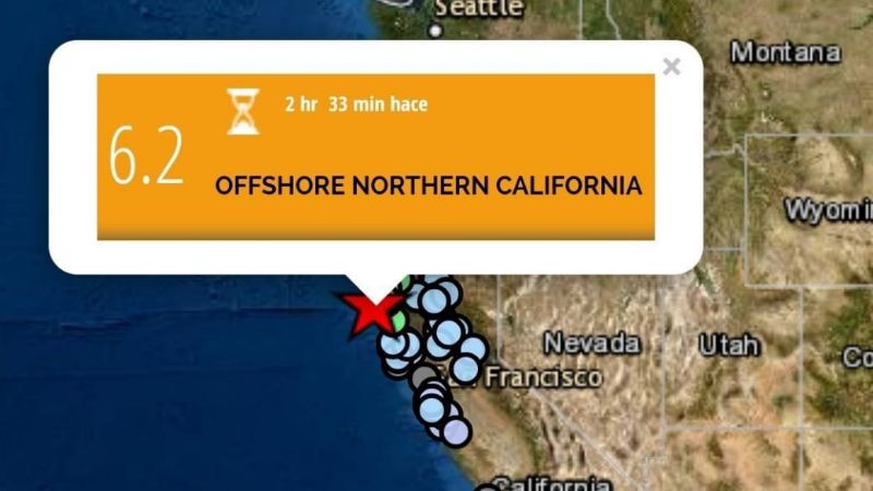 EU: Sismo de 6.2 grados sacude costa de California; descartan tsunami