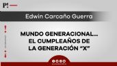 Mundo Generacional... El Cumpleaños de la Generación 'X'